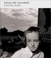 Rosalind Solomon: Chapalingas 3882438770 Book Cover