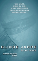 Blinde Jahre: blind years (German Edition) 3749768455 Book Cover