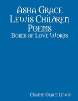 Asha Grace Lewis Children Poems 1387337939 Book Cover