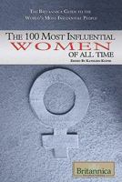 The 100 Most Influential Women of All Time 1615300104 Book Cover