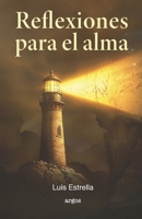 Reflexiones para el alma 9945598511 Book Cover