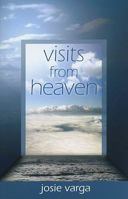 Visits From Heaven 0876044992 Book Cover