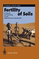 Fertility of Soils: A Future for Farming in the West African Savannah 3642843220 Book Cover