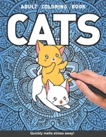 Cats Adults Coloring Book: cat themed cute feline catmom for adults relaxation art large creativity grown ups coloring relaxation stress relieving patterns anti boredom anti anxiety intricate ornate t B084DMY172 Book Cover