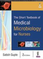 The Short Textbook of Medical Microbiology for Nurses 935270245X Book Cover