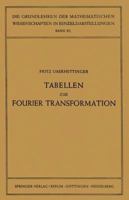 Tabellen Zur Fourier Transformation 3642947018 Book Cover