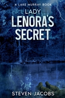 Lady Lenora's Secret (The Lake Murray Murders) B0FNJT1XTG Book Cover