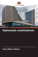 Diplomatie multilatérale 6209463495 Book Cover