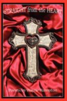 Straight From The Heart 1434387917 Book Cover