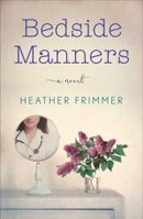 Bedside Manners 1943006687 Book Cover