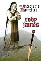 The Soldier's Daughter (Alan Rodgers Books) 1534916741 Book Cover