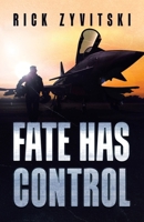 Fate Has Control 022882530X Book Cover