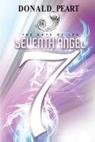 The Days of the 7th Angel B0947RVGWY Book Cover