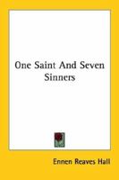 One Saint And Seven Sinners B0007E1WX8 Book Cover