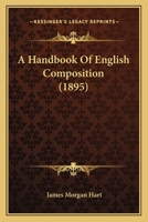 A Handbook of English Composition 1022099396 Book Cover