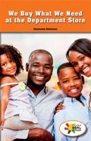We Buy What We Need at the Department Store 1508123357 Book Cover