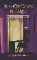 The Ghostwriter and the Gems 1089317190 Book Cover