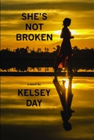 She's Not Broken 099987800X Book Cover