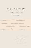 Serious Flash Fiction: Single 2025 Collection B0FNL3KT13 Book Cover