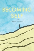 Becoming Self 1675165750 Book Cover