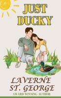 Just Ducky 0996977864 Book Cover