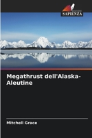 Megathrust dell'Alaska-Aleutine (Italian Edition) 6630296370 Book Cover