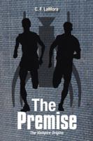 The Premise: The Vampire Origins 1524603600 Book Cover