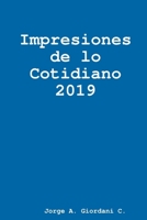 Impresiones de lo Cotidiano 2019 1387388991 Book Cover