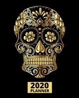 2020 Planner: Gold Sugar Skull 1-Year Daily, Weekly and Monthly Organizer With Calendar, Sugar Skull Gifts For Women, Men (8" x 10") 1672304768 Book Cover
