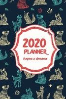 2020 Hopes & Dreams Planner: Cute Forest Animal Design With Weekly & Monthly Views, Motivational Quotes, & Note Space 1656164213 Book Cover