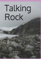 Talking Rock 1798764083 Book Cover