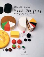 Mart� Guix� Food Designing 8875702497 Book Cover