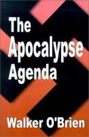 The Apocalypse Agenda 1587219107 Book Cover