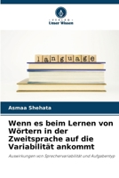 Wenn es beim Lernen von Wörtern in der Zweitsprache auf die Variabilität ankommt (German Edition) 6208501229 Book Cover
