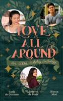 Love is All Around: An Alta Holiday Anthology B0BHNKZQSV Book Cover