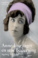 Anne-Lise tager en stor beslutning 8711883464 Book Cover