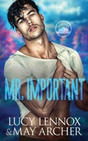 Mr. Important (Honeybridge) 195485742X Book Cover