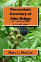Descendant Directory of John Briggs 1478229632 Book Cover