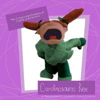 Carolinosaurus Rex 1475291817 Book Cover