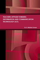Teachers Attitude Towards Information and Communication Technology (Ict) 1329665139 Book Cover