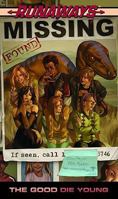 Runaways (Volume 3): The Good Die Young