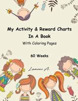 My Activity & Reward Charts In A Book With Coloring Pages 1979482179 Book Cover