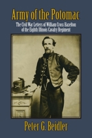Army of the Potomac: The Civil War Letters of William Cross Hazelton of the Eighth Illinois Cavalry Regiment 1603810013 Book Cover