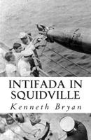 Intifada in Squidville 1499602154 Book Cover