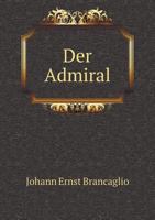 Der Admiral 5519007586 Book Cover