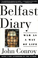 Belfast Diary: War as a Way of Life 0807002178 Book Cover