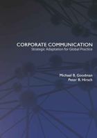 Corporate Communication: Strategic Adaptation for Global Practice 1433106213 Book Cover