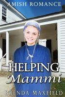 Amish Romance: Helping Mammi (Elsie's Story) 1973965267 Book Cover