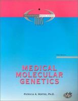 Medical Molecular Genetics 1889325287 Book Cover