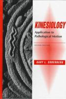 Kinesiology: Application to Pathological Motion 0683078518 Book Cover